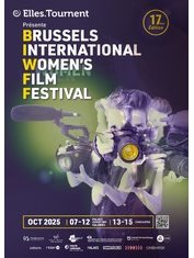 BIWFF (Brussels International Women's Film Festival ) du 7 au 12 octobre 2025 aux cinémas Aventure, Palace et Galeries et du 13 au 15 octobre 2025 à la CINEMATEK