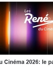 7 Mars 2026 Palmarès des René du Cinéma 2026 !